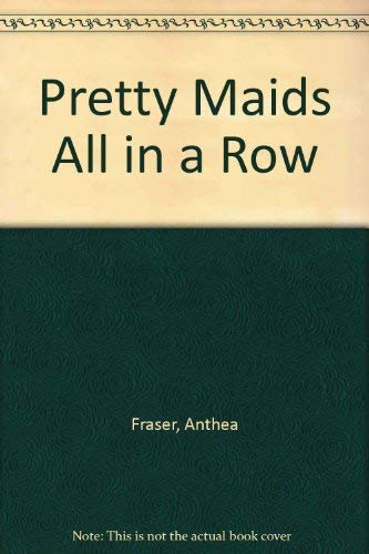 Imagen de archivo de Pretty Maids All in a Row a la venta por WorldofBooks