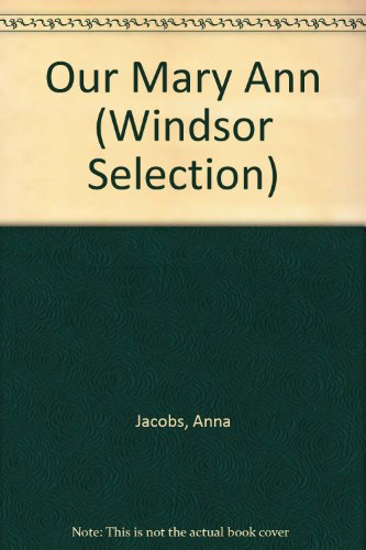 9780754086772: Our Mary Ann (Windsor Selection)