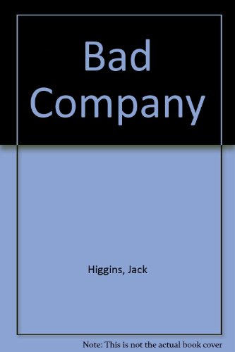 Bad Company (9780754086819) by Jack Higgins