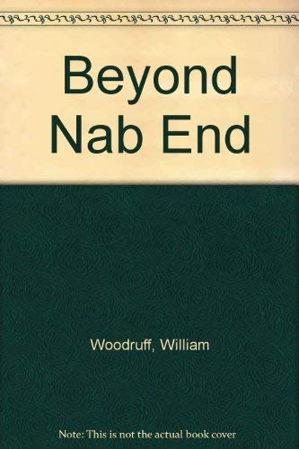9780754086888: Beyond Nab End