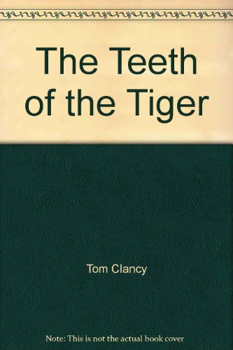 The Teeth of the Tiger (9780754086994) by Tom Clancy