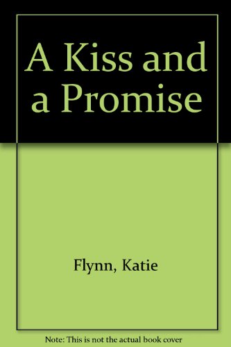 9780754087144: A Kiss and a Promise