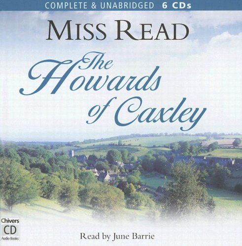 The Howards of Caxley: Library Edition (Caxley Chronicles, 2) (9780754087793) by Read, Miss