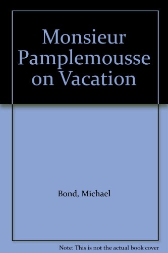9780754088042: Monsieur Pamplemousse on Vacation