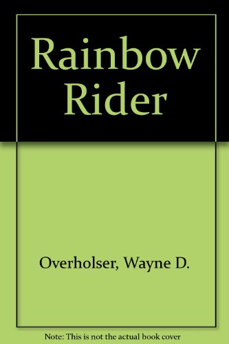 Rainbow Rider (9780754088646) by Wayne D. Overholser