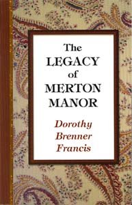 The Legacy of Merton Manor (9780754089216) by Francis, Dorothy Brenner