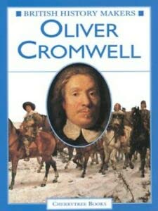 Imagen de archivo de British History Makers: Oliver Cromwell a la venta por WorldofBooks