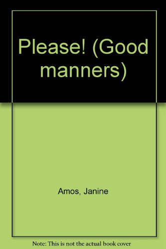 9780754090205: Please! (Good Manners)