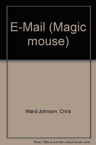 Stock image for E-Mail (Magic mouse) for sale by Goldstone Books