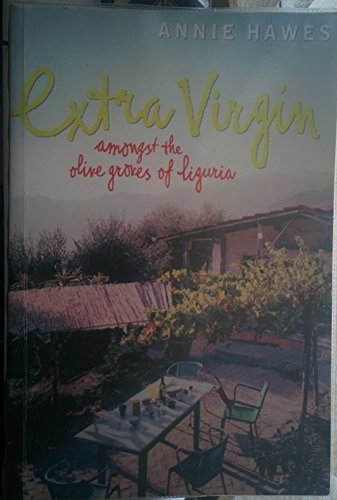 9780754091394: Extra Virgin: Amongst the Olive Groves of Liguria (Windsor Selection S.) [Idioma Ingls] (Paragon Softcover Large Print Books)