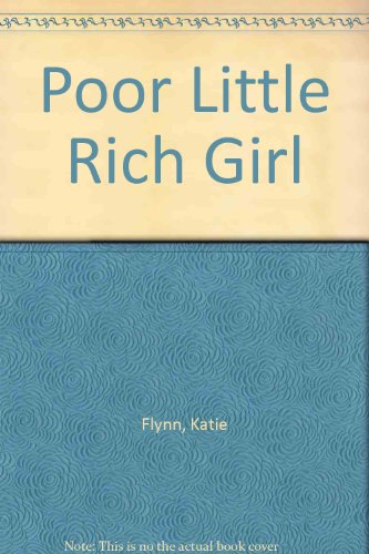 9780754091691: Poor Little Rich Girl