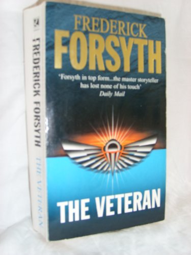 The Veteran: Five Heart-Stopping Stories (9780754091745) by Forsyth, Frederick