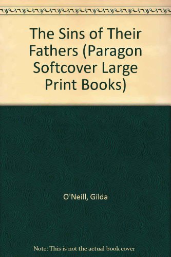 9780754092254: The Sins of Their Fathers: Part 1 (Paragon Softcover Large Print Books)