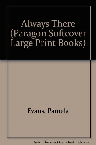 9780754092292: Always There (Paragon Softcover Large Print Books)