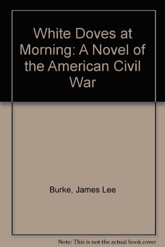 9780754092629: White Doves at Morning: A Novel of the American Civil War