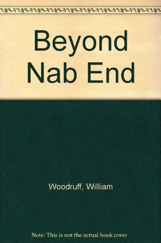 9780754093541: Beyond Nab End