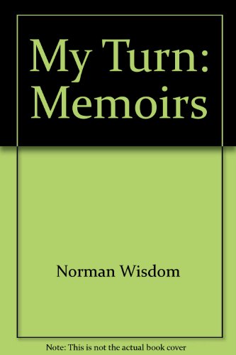 9780754094234: My Turn: Memoirs