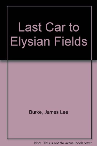 9780754095064: Last Car to Elysian Fields