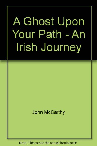 9780754095224: A Ghost Upon Your Path - An Irish Journey