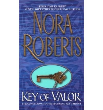 Key of Valor (Key Trilogy) (9780754095682) by Roberts, Nora