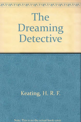 The Dreaming Detective (9780754097532) by Keating, H. R. F.; Mitchell, Sheila