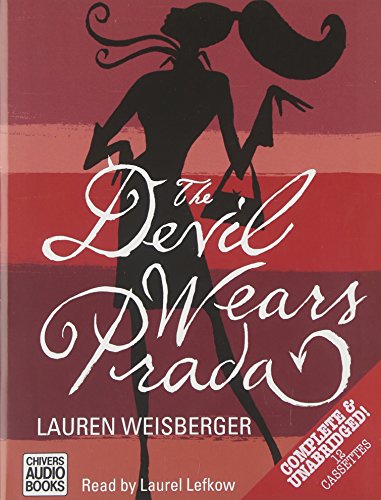 The Devil Wears Prada (9780754098294) by Lefkow, Laurel; Weisberger, Lauren