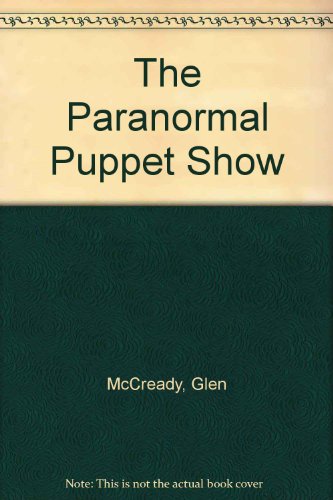 The Invisible Detective: The Paranormal Puppet Show (9780754098843) by Richards, Justin