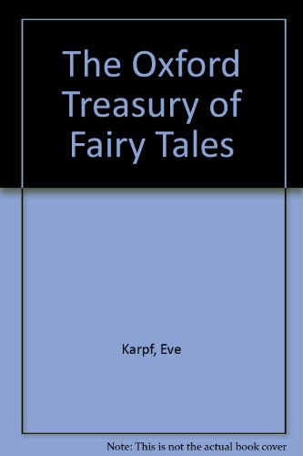 The Oxford Treasury of Fairy Tales (9780754098942) by Karpf, Eve; McCaughrean, Geraldine; Morant, Richard