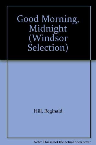 Stock image for Good Morning, Midnight (Windsor Selection) for sale by MusicMagpie
