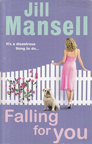 Falling for You (Windsor Selection) (9780754099925) by Jill Mansell