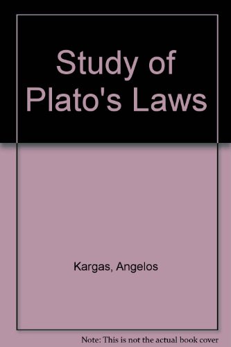 The truest tragedy: A study of Plato's Laws (9780754104353) by Angelos Kargas