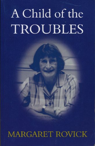 Stock image for A Child of the Troubles for sale by Green Street Books