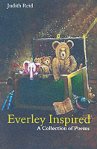 Everley Inspired: a Collection of Poems (9780754114130) by Judith Reid