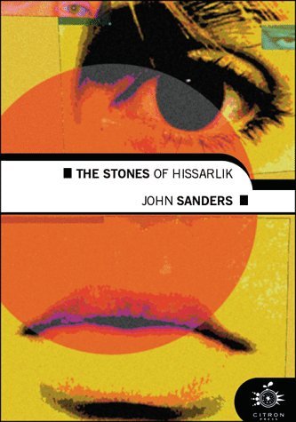 The Stones of Hissarlik (9780754400370) by John Sanders