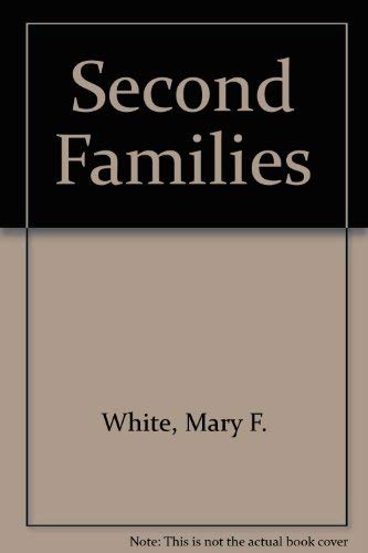 Beispielbild fr Second Families zum Verkauf von Powell's Bookstores Chicago, ABAA