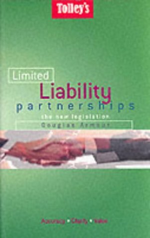 Beispielbild fr Tolley's Limited Liability Partnerships : The New Legislation zum Verkauf von Better World Books Ltd