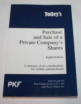 Tolley's Purchase and Sale of a Private Company's Shares (9780754502630) by Evans, Julie; Adams, David