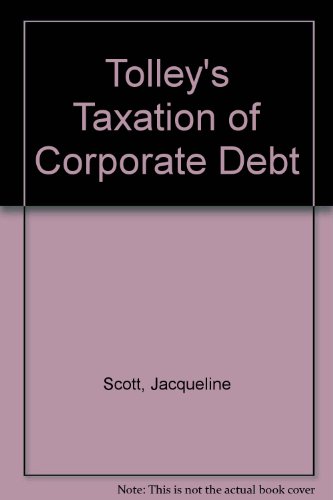 Tolley's Taxation of Corporate Debt (9780754502661) by Southern, David