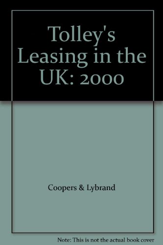 Tolley's Leasing in the UK: 2000 (9780754502845) by Coopers & Lybrand