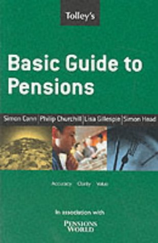 Stock image for Tolleys Basic Guide to Pensions for sale by Brit Books