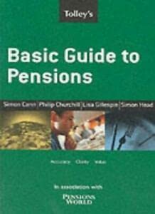 Tolley's Basic Guide to Pensions (9780754507451) by Simon Cann