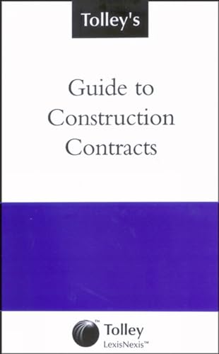 Tolley's Guide to Construction Contracts (9780754508144) by Lewis, Simon; Dees, Dickinson; Delves, Simon; Fleet, Terry; Et Al