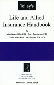 Beispielbild fr Tolley*s Life and Allied Insurance Handbook zum Verkauf von dsmbooks