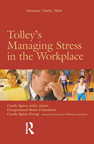 Imagen de archivo de Tolley's Managing Stress in the Workplace a la venta por WorldofBooks