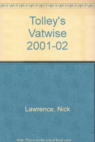 Imagen de archivo de Tolley's VATwise 2001-02 a la venta por Phatpocket Limited