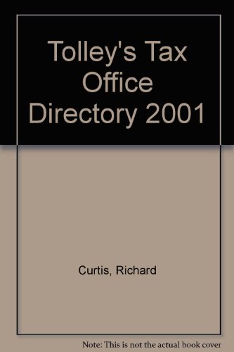 Tax Office Directory 2001 (9780754513322) by Curtis, Richard; Donnelly, Tracy