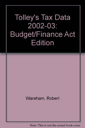 Imagen de archivo de Tolley's Tax Data 2002-03 (Six-monthly) Budget/Finance Act Editions a la venta por Phatpocket Limited