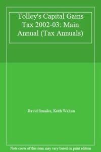 Beispielbild fr Tolley's Capital Gains Tax 2002-03: Main Annual (Tax Annuals) zum Verkauf von AwesomeBooks