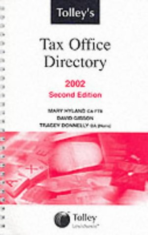 Tax Office Directory 2002 (Six-monthly) (9780754517825) by Curtis, Richard; Donnelly, Tracey