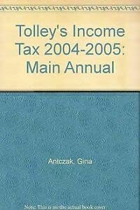 Stock image for Tolley's Income Tax: Main Annual for sale by Phatpocket Limited